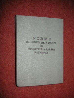 Norme de protectia muncii in ministerul apararii nationale foto