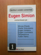 e4 Eugen Simion comenteaza pe- Mircea Eliade, Vasile Voiculescu, Eugen Ionescu foto