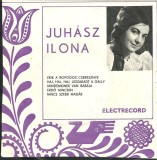 Juhasz Ilona - Erik A Ropogos Cseresznye (S-au Copt Ciresele) (7&quot;), VINIL, Populara, electrecord