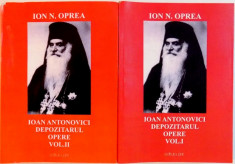 IOAN ANTONOVICI-DEPOZITARUL , OPERE de ION N. OPREA , VOL I -II , 2011 foto