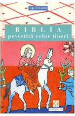 Biblia povestita celor tineri foto