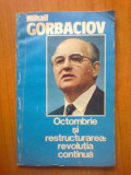 N4 Octombrie si restructurarea : revolutia continua - Mihail Gorbaciov