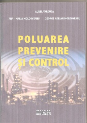 (C6180) POLUAREA. PREVENIRE SI CONTROL DE AUREL VARDUCA foto