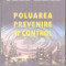 (C6180) POLUAREA. PREVENIRE SI CONTROL DE AUREL VARDUCA