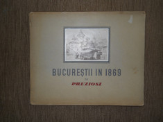 Bucurestii in 1869 de Preziosi, cu o prezentare de Al.Badauta foto