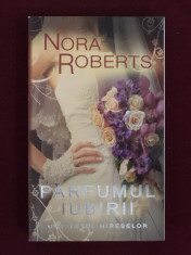 Nora Roberts - Parfumul iubirii - 370019 foto