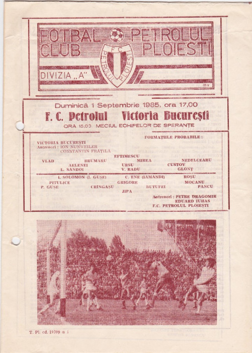 Program meci fotbal PETROLUL PLOIESTI - VICTORIA BUCURESTI 01.09.1985