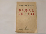 CEZAR PETRESCU -Drumul cu Plopi -Ed. Definitiva 1942,RF8/2