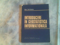 Introducere in geostatica informationala-Dan Zorilescu foto