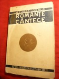 G.Cosbuc - Romante si Cantece - interbelica , Ed. Postuma de O.Minar introducere de O.Minar , fotografii , 112 pag
