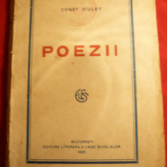 Const.Riulet - Poezii - Ed Literara Casa Scoalelor 1925