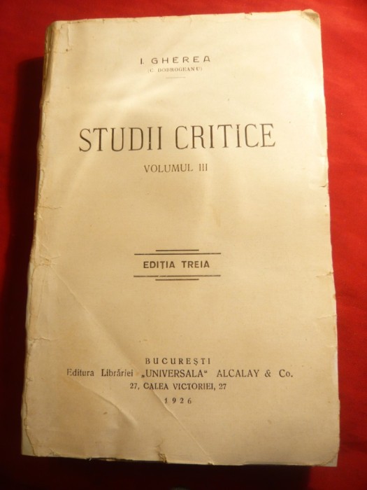 Dobrogeanu Gherea - Studii Critice - vol III - Ed. Alcalay 1926 , 411 pag