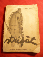 Lucian Georgiu - Strigat -Versuri -Ed. 1956 , coperta C.Piliuta foto