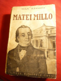 Ioan Massoff - Matei Millo si timpul sau - Prima Ed. 1939