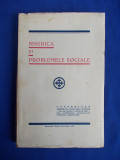 BISERICA SI PROBLEMELE SOCIALE * CONFERINTE ( N.CRAINIC/IULIU SCRIBAN...) - 1933