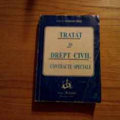 TRATAT DE DREPT CIVIL * CONTRACTE SPECIALE- Francisk Deak - 1999, 624 p.