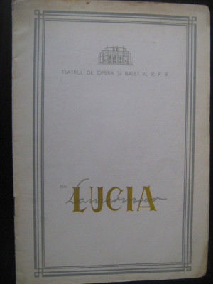 Program de opera - Opera Romana-1962 / Lucia di Lammermoor de Donizetti foto