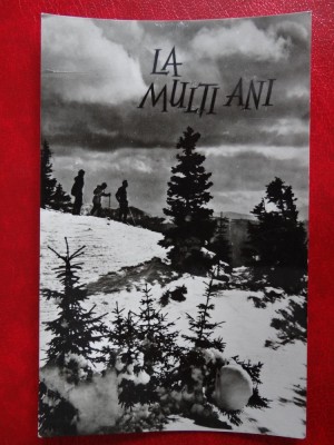 aug15 - Vedere/ Carte postala - Muntii - La Multi Ani foto