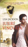 LISA JACKSON - IUBIRE VINOVATA