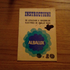 ALBALUX 9, 10 - Instructiuni de Utilizare a Masinilor Electrice de Spalat Rufe