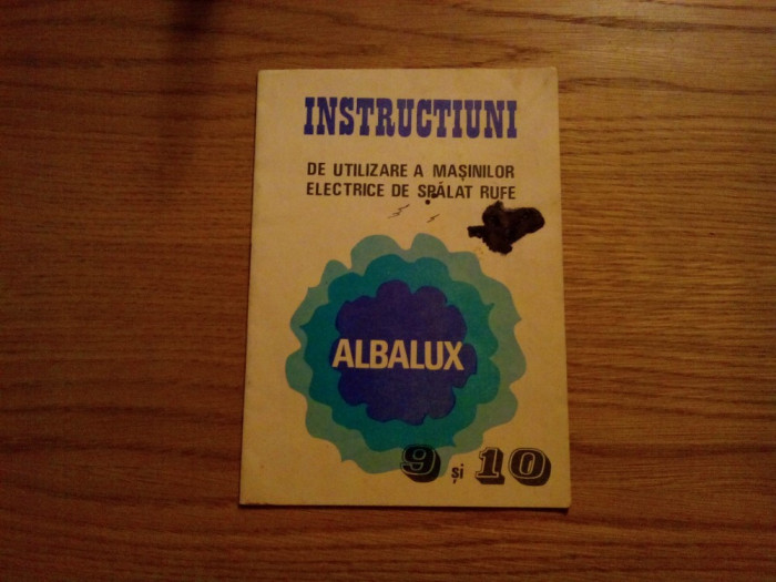 ALBALUX 9, 10 - Instructiuni de Utilizare a Masinilor Electrice de Spalat Rufe