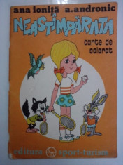 Neastimparata(carte de colorat) / Ana Ionita si A.Andronic / C60P foto