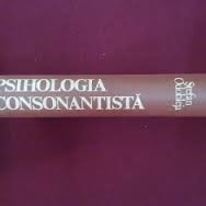 Stefan Odobleja - Psihologia consonantista foto