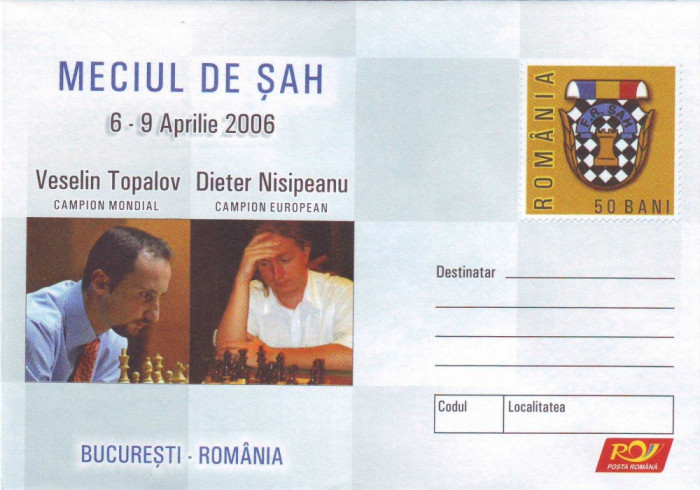 Sport, Sah, Meciul de sah Topalov - Nisipeanu, intreg postal necirculat, 2006