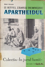 Jean Villain - Si astfel zamisli Dumnezeu apartheidul foto