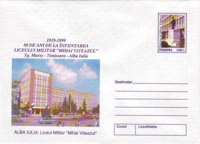Aniversari, Liceul Militar Mihai Viteazul, intreg postal necirculat, 1999 foto