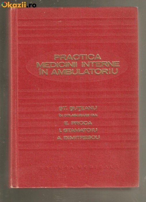 Practica Medicinei Interne in Ambulatoriu- St..Suteanu