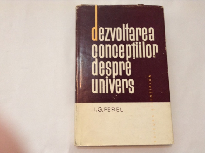 Dezvoltarea conceptiilor despre univers I.G.Perel,RF7/2,RM2