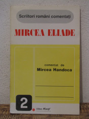 MIRCEA ELIADE comentat de MIRCEA HANDOCA foto