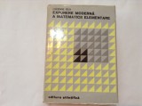 Expunere moderna a matematicii elementare - Lucienne Felix,Rm2