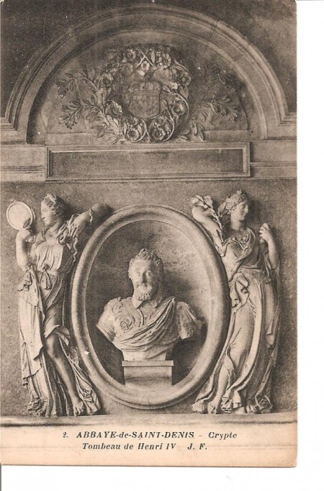 CPI (B5295) CARTE POSTALA - ABBAYE de SAINT DENIS, CRIPTA TOMBEAU de HENRI IV
