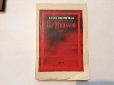 Louis Bromfield - La Mousson -RF8/2 foto