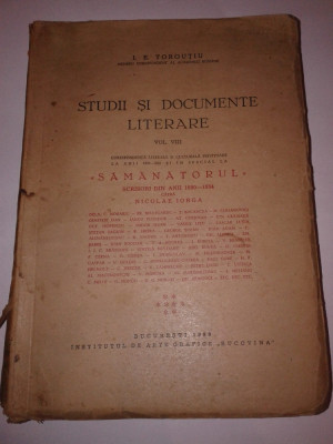 I.E.TOROUTIU - STUDII SI DOCUMENTE LITERARE Vol.VIII. Ed.1939 foto