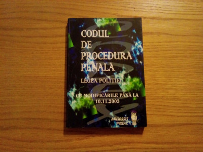 CODUL DE PROCEDURA PENALA - Legea Politiei - Stefan Crisu - 2004, 352 p. foto