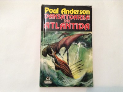 POUL ANDERSON - DANSATOAREA DIN ATLANTIDA,RF8/3,RF12/1 foto