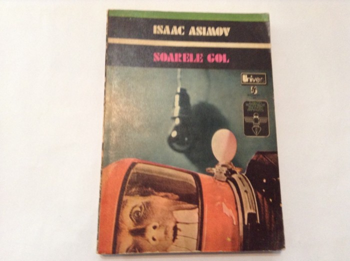 ISAAC ASIMOV - SOARELE GOL,RF8/2