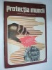 Revista PROTECTIA MUNCII, Nr. 3/ 1974