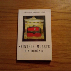 SFINTELE MOASTE din Romania - Ioanichie Balan - 2004, 208 p.