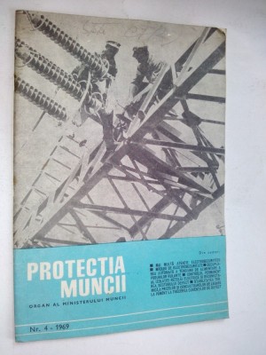 Revista PROTECTIA MUNCII, Nr. 4/ 1969 foto