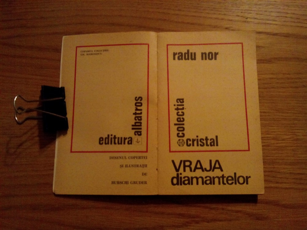 VRAJA DIAMANTELOR - Radu Nor - 1972, 245 p., Alta editura | Okazii.ro