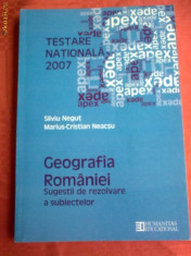 NEGUT, NEACSU - teste de geografie GEOGRAFIA ROMANIEI. SUGESTII DE REZOLVARE foto