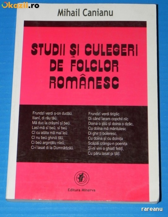 MIHAIL CANIANU - STUDII SI CULEGERI DE FOLCLOR ROMANESC foto mare MIHAIL CANIANU - STUDII SI CULEGERI DE FOLCLOR ROMANESC foto mare