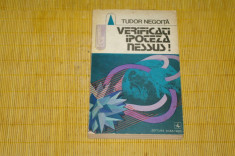 Verificati ipoteza nessus ! - Tudor Negoita - Editura Albatros - 1980 foto