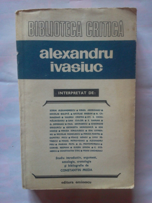 ALEXANDRU IVASIUC - BIBLIOTECA CRITICA