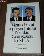 VIZITA DE STAT A PRESEDINTELUI NICOLAE CEAUSESCU IN SUA 88 PAGINI CU FOTOGRAFII foto