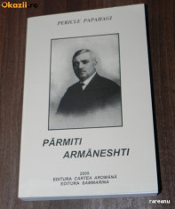 PERICLE PAPAHAGI - PARMITI ARMANESHTI. BASME AROMANE SI GLOSAR. AROMANI foto